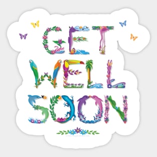 Get Well Soon - tropical word art Sticker